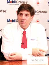 Paul Grives, Global Industrial Strateg y Advisor, ExxonMobil Fuels Lubricants & Specialties Marketing Company Paul Grives, Global Industrial Strateg y Advisor, ExxonMobil Fuels Lubricants & Specialties Marketing Company